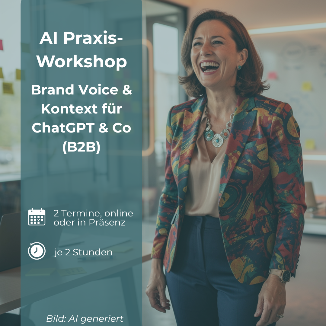 AI Praxis-Workshop-Bündel: Brand Voice & Kontext für ChatGPT (B2B)